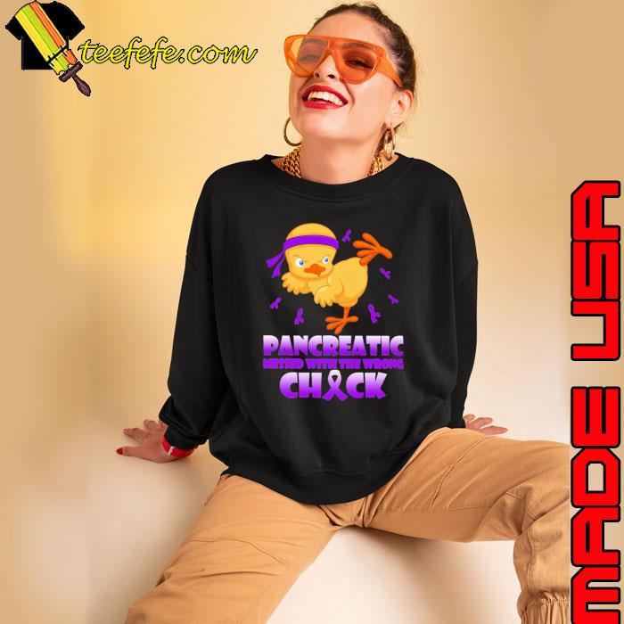 Pancreatic Messed With The Wrong Chick s Sweatshirt Pancreatic Messed With The Wrong Chick s Sweatshirt