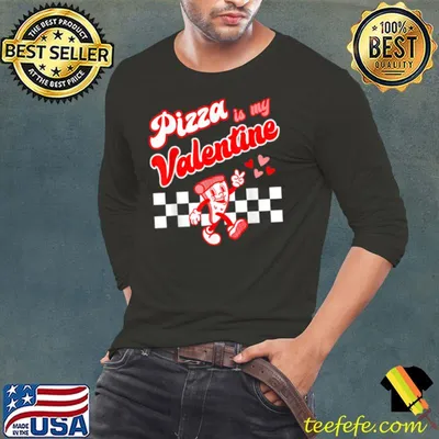 Pizza Is My Valentine Valentines Day Pizza Checkerboard Shirt