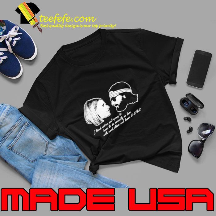 Richie and Margo quotes think we're just going to have to be secretly T-Shirt
