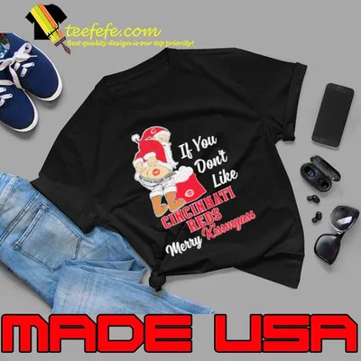 Santa Butt If you don’t like Cincinnati Red Merry Kissmyass Christmas Shirt