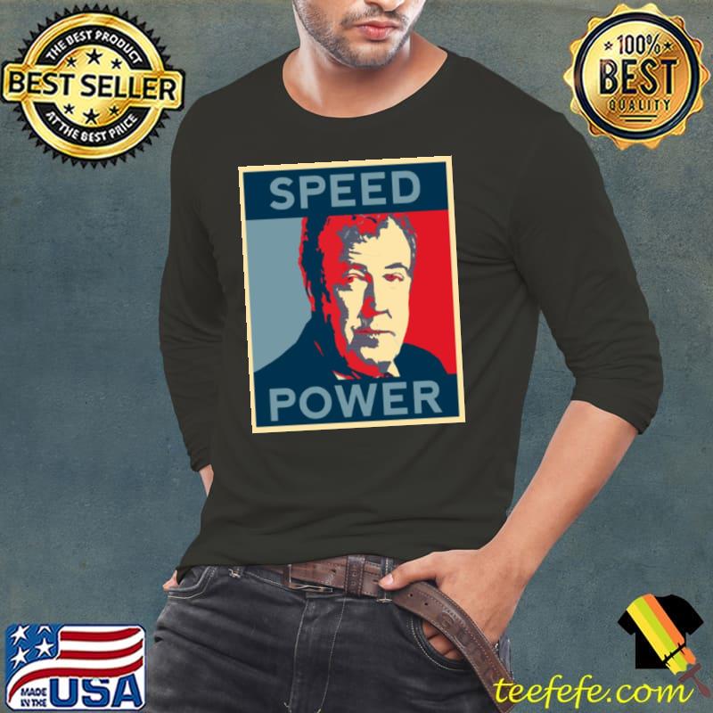 Speed Power Jeremy Clarkson Clarkson s Long Sleeve Tee Speed Power Jeremy Clarkson Clarkson s Long Sleeve Tee