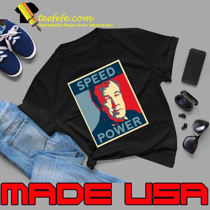 Speed Power Jeremy Clarkson Clarkson shirt