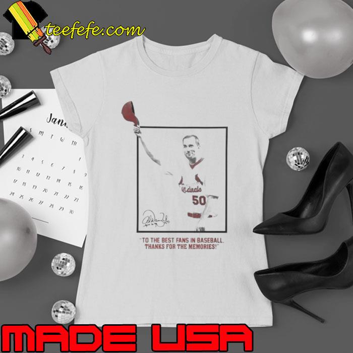 St Louis Cardinals Adam Wainwright To The Best Fans In Baseball Thanks For The Memories Signature Shirt