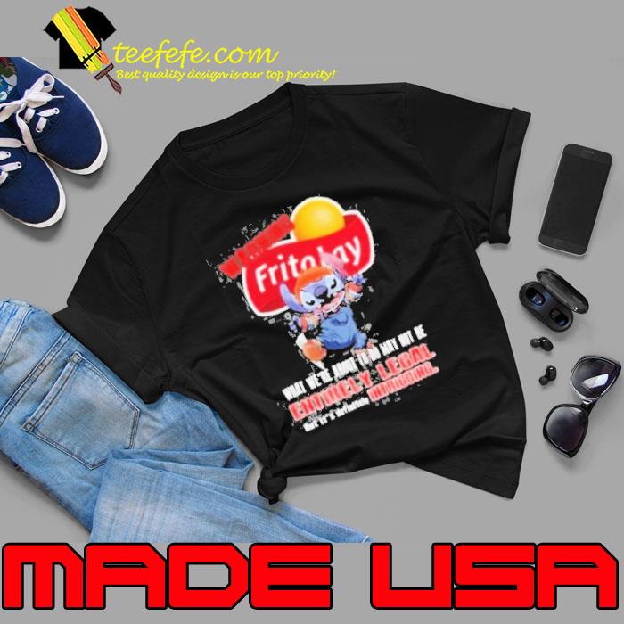 Stitch Warning Fritolay What We’re About To Do May Not Be Entirely Legal Shirt Unisex Stitch Warning Fritolay What We’re About To Do May Not Be Entirely Legal Shirt Unisex
