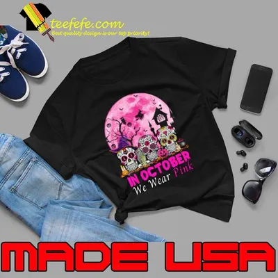 Sugar Skull In October We Wear Moon Pink Breast Cancer Halloween T-Shirt