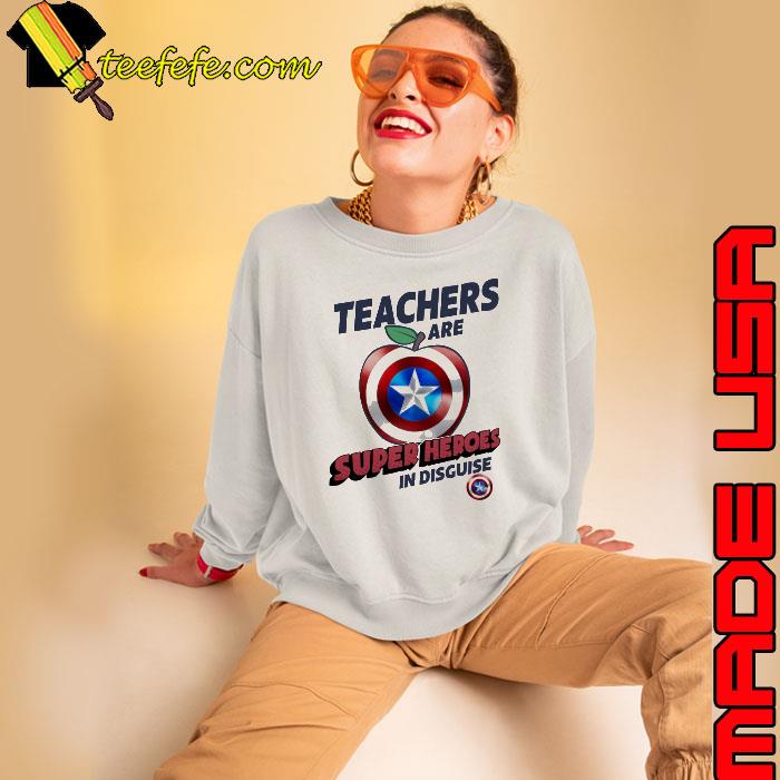 Teachers Are Super Heroes In Disguise Apple American s Sweatshirt Teachers Are Super Heroes In Disguise Apple American s Sweatshirt