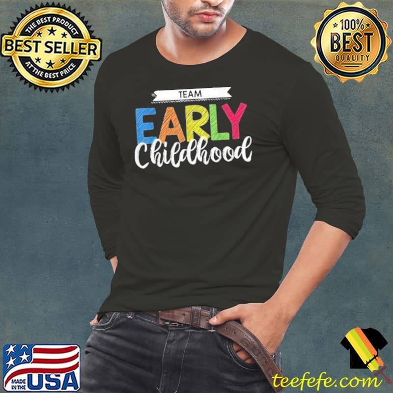 Team early childhood retro s Long Sleeve Tee Team early childhood retro s Long Sleeve Tee