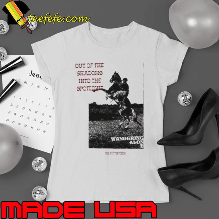 The Buttertones Out Of The Shadows Into The Spotlight Shirt
