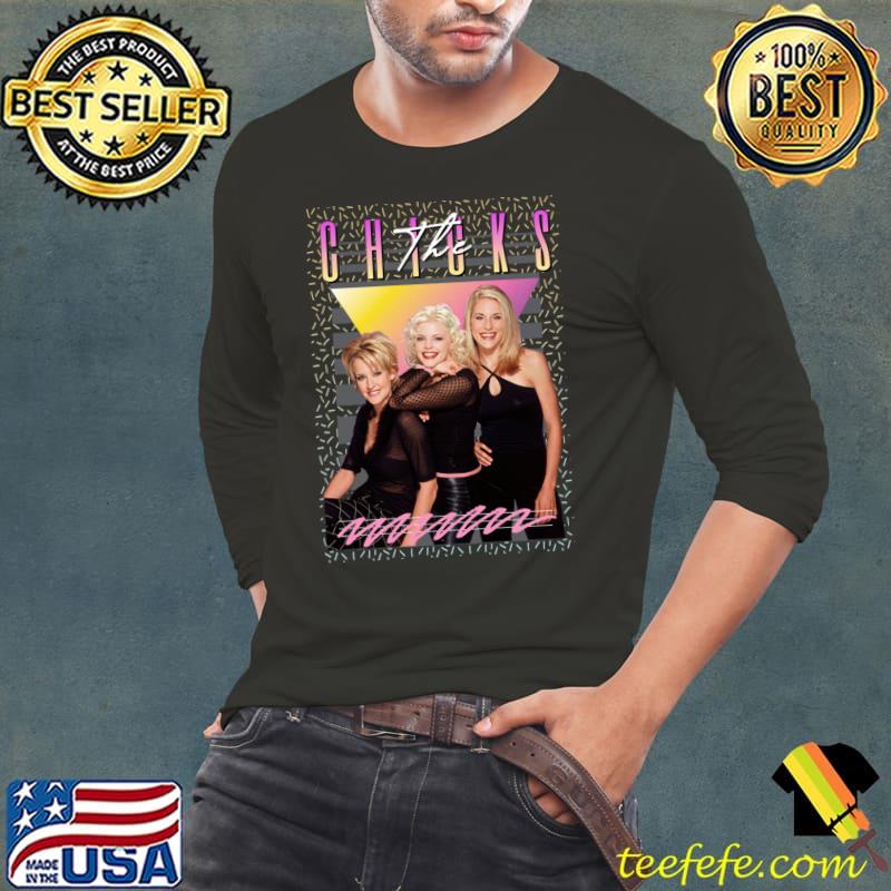 The Chicks an American country music band T-Shirt Long Sleeve Tee The Chicks an American country music band T-Shirt Long Sleeve Tee