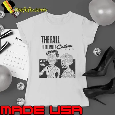 The Fall Lie Dream Of A Casino T-Shirt