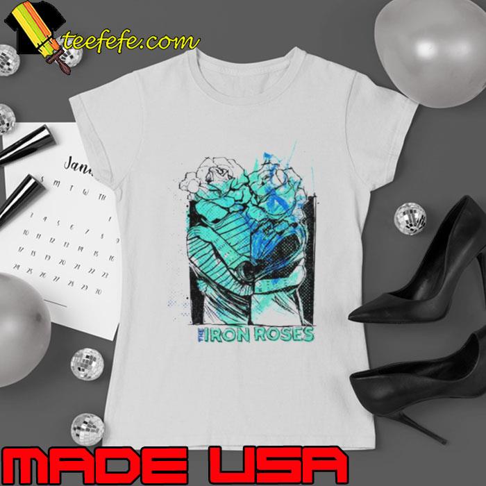 The iron roses hearts of fire shirt