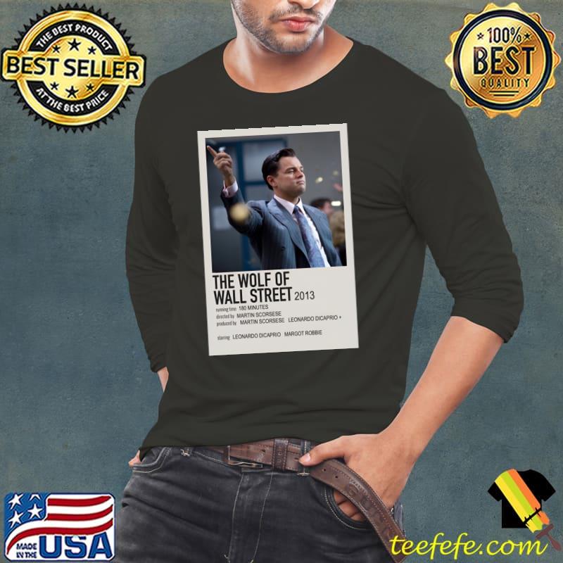 The Wolf Of The Wall Street Poster 2013 T-Shirt Long Sleeve Tee The Wolf Of The Wall Street Poster 2013 T-Shirt Long Sleeve Tee