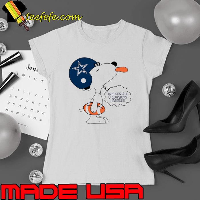 This For All U Cowboys Haters shirt This For All U Cowboys Haters shirt
