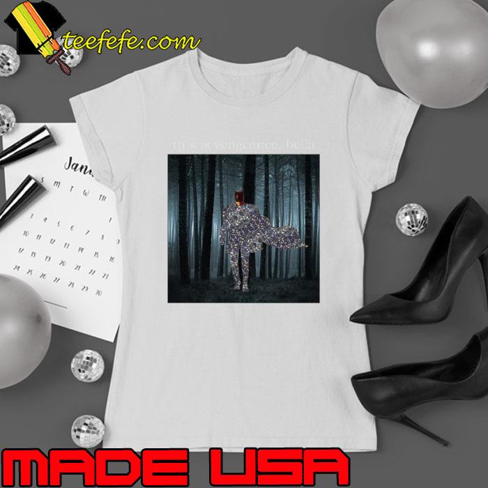 THIS IS VENGEANCE Bella SHIRT THIS IS VENGEANCE Bella SHIRT