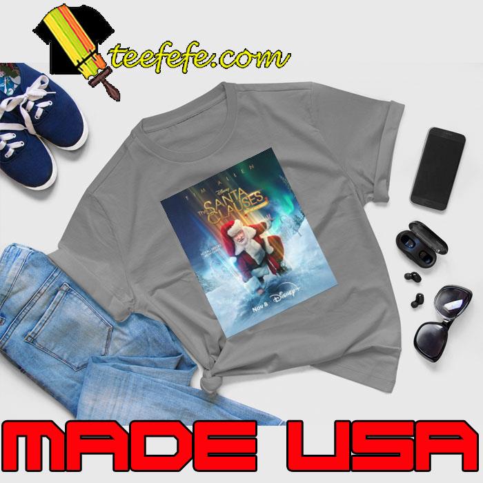 Tim Allen The Santa Clauses ’tis The New Season Not All Heroes Wear Capes On Disney Plus Shirt Unisex Tim Allen The Santa Clauses ’tis The New Season Not All Heroes Wear Capes On Disney Plus Shirt Unisex