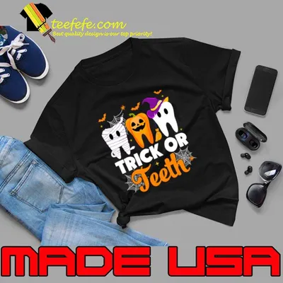 Trick Or Teeth Halloween Costumes Dental Assistant Dentist T-Shirt
