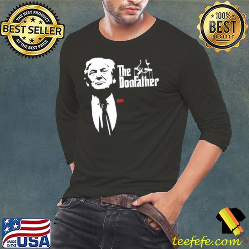 Trump the Donfather shirt Trump the Donfather shirt