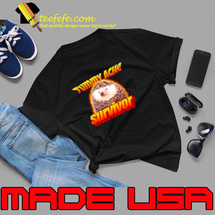 Tummy ache survivor meme s Unisex Tummy ache survivor meme s Unisex