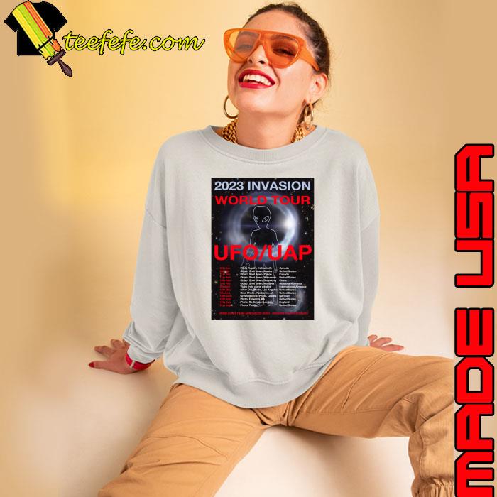 UFO 2023 Invasion World Tour Alien T-Shirt Sweatshirt UFO 2023 Invasion World Tour Alien T-Shirt Sweatshirt