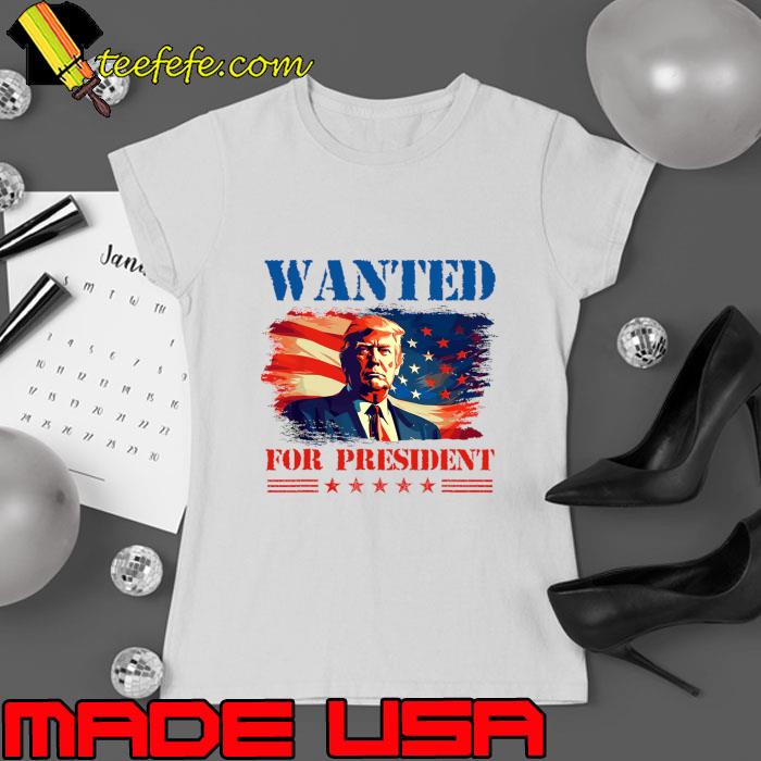 Wanted Donald Trump For President 2024 Trump Mug Shot Usa Flag T-Shirt