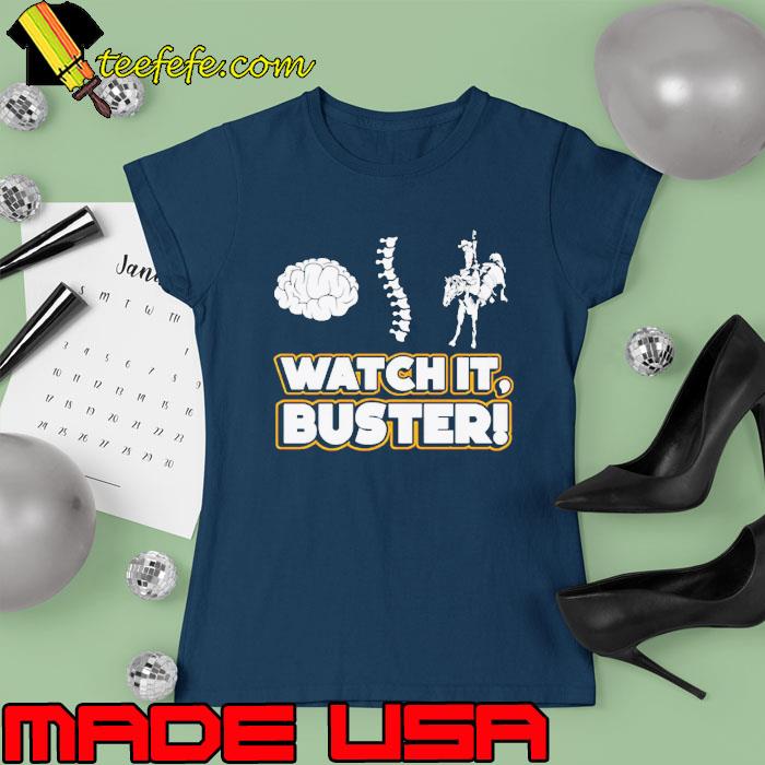 Watch it buster s Ladies tee Watch it buster s Ladies tee