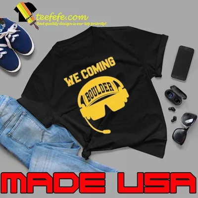 We Comin Boulder SKO Prime Shirt