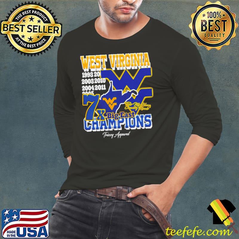 West Virginia Football 7x Big East Champions Take Me Home Country Roads Graphic Shirt Long Sleeve Tee West Virginia Football 7x Big East Champions Take Me Home Country Roads Graphic Shirt Long Sleeve Tee