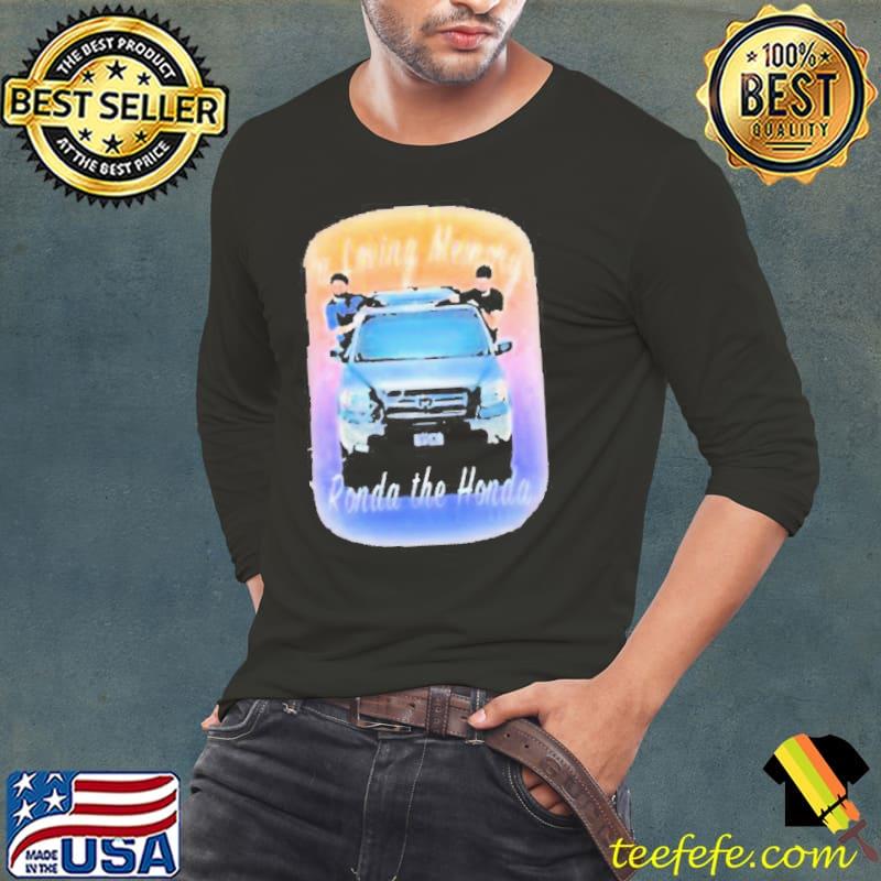 You Should Know Podcast In Loving Memory Rhonda The Honda s Long Sleeve Tee You Should Know Podcast In Loving Memory Rhonda The Honda s Long Sleeve Tee