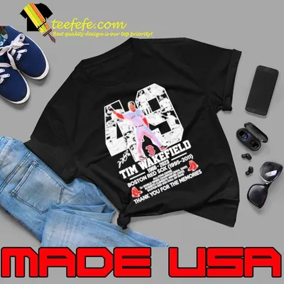 1966 – 2023 49 Tim Wakefield Boston Red Sox 1995 – 2011 Thank You For The Memories shirt