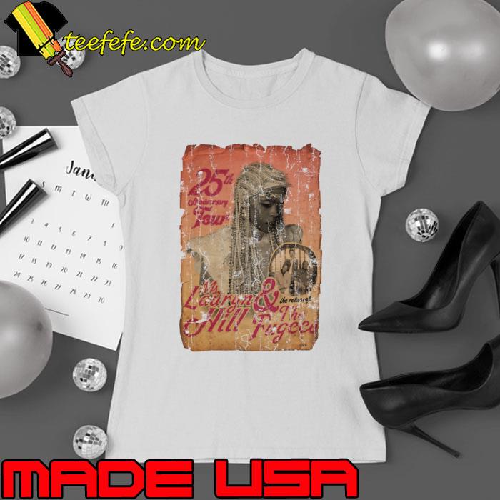 25th Anniversary Tour Ms Lauryn Hill & The Fugees T-Shirt Ladies tee 25th Anniversary Tour Ms Lauryn Hill & The Fugees T-Shirt Ladies tee