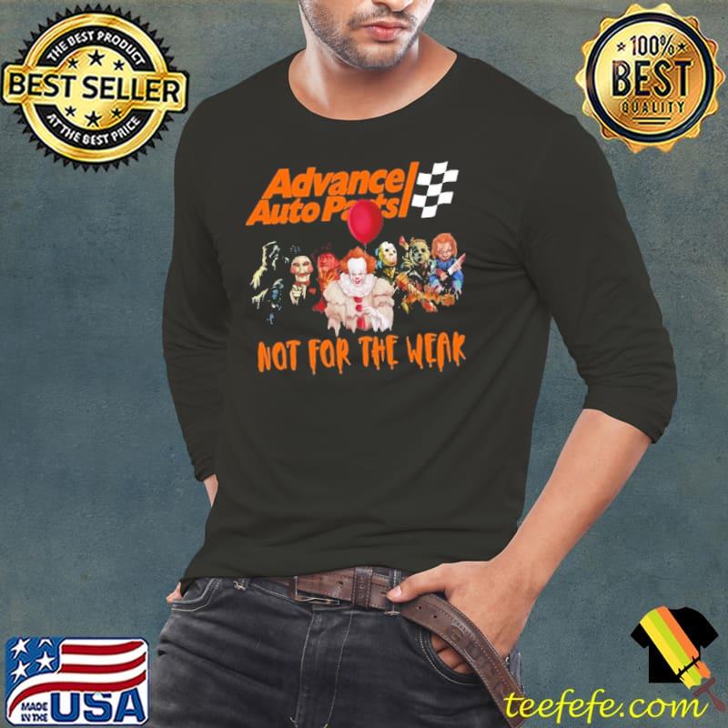 Advance auto pasts not for the weak horror movie halloween s Long Sleeve Tee Advance auto pasts not for the weak horror movie halloween s Long Sleeve Tee