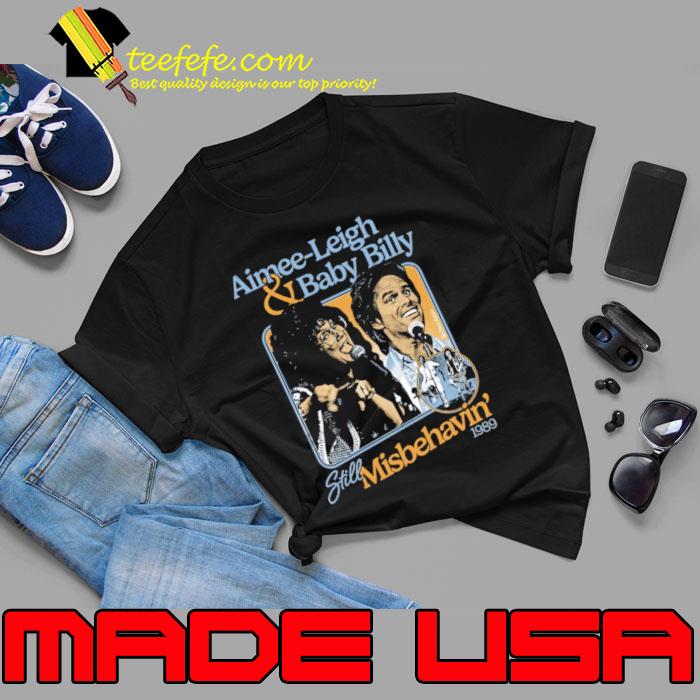 Aimee-Leigh And baby Billy Righteous Gemstones Still Misbehavin Tour 1989 Retro T-Shirt