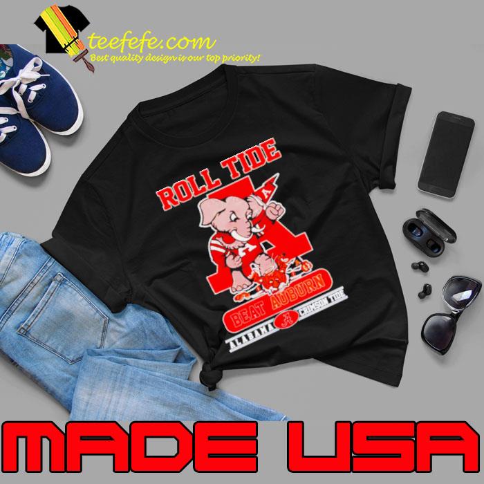 Albama Crimson Tide roll tide beat auburn shirt Albama Crimson Tide roll tide beat auburn shirt