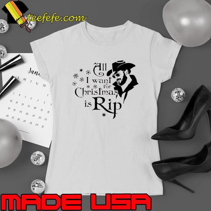 All i want for christmas is rip Yellowstone s Ladies tee All i want for christmas is rip Yellowstone s Ladies tee