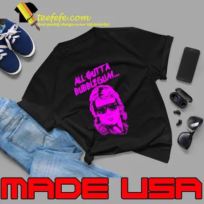 All Outta Bubblegum Roddy Piper Scottish Hero T-Shirt