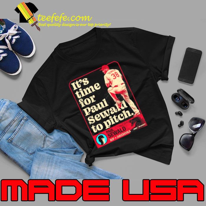 Arizona Diamondbacks Paul Sewald It’s Time For To Pitch s Unisex Arizona Diamondbacks Paul Sewald It’s Time For To Pitch s Unisex