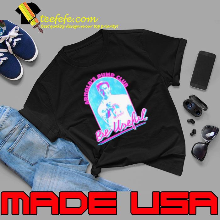 Arnold’s Pump Club be useful s Unisex Arnold’s Pump Club be useful s Unisex