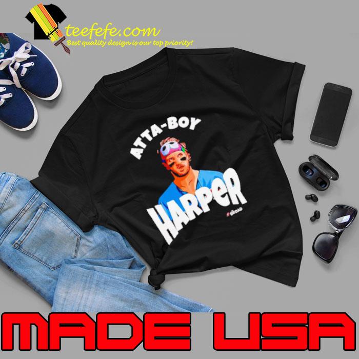 Atta Boy Bryce Harper Philadelphia Phillies shirt