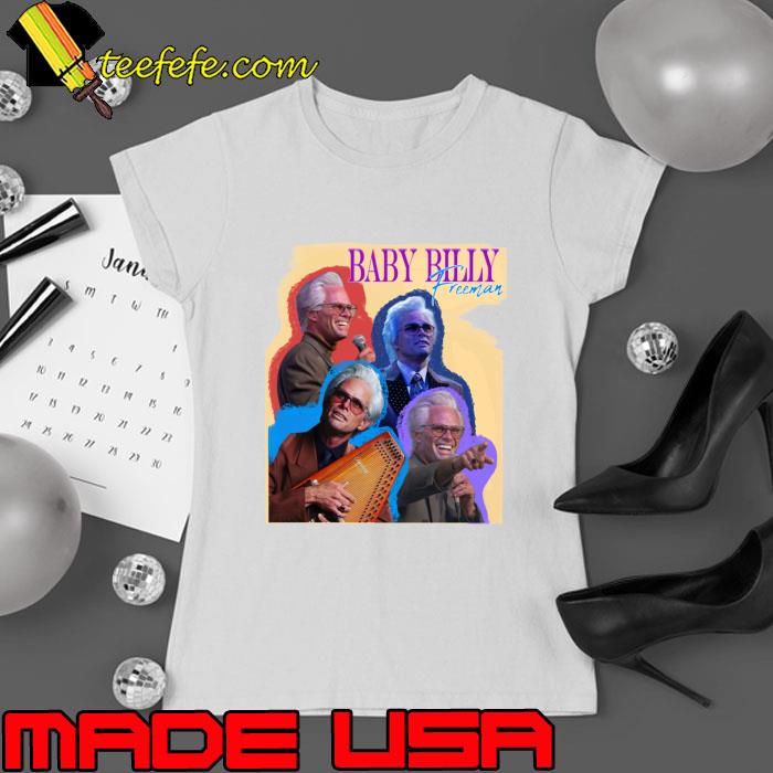 Baby Billy freeman main characters in the TV series The Righteous Gemstones T-Shirt Ladies tee Baby Billy freeman main characters in the TV series The Righteous Gemstones T-Shirt Ladies tee