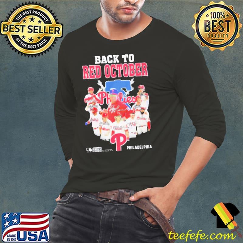 Back To Red October 2023 Postseason Philadelphia Phillies Shirt Long Sleeve Tee Back To Red October 2023 Postseason Philadelphia Phillies Shirt Long Sleeve Tee