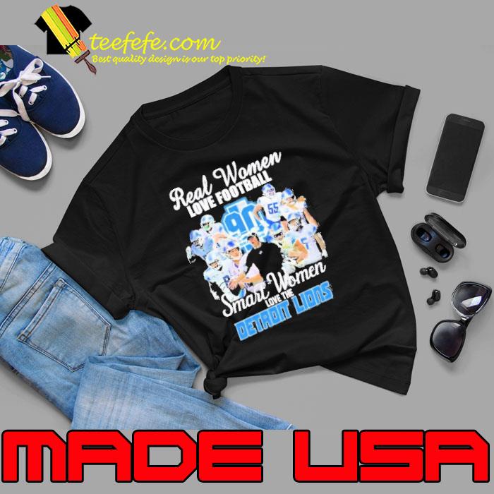 Best Detroit Lions Real Women Love Football Shirt