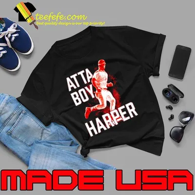 Bryce Harper atta boy shirt