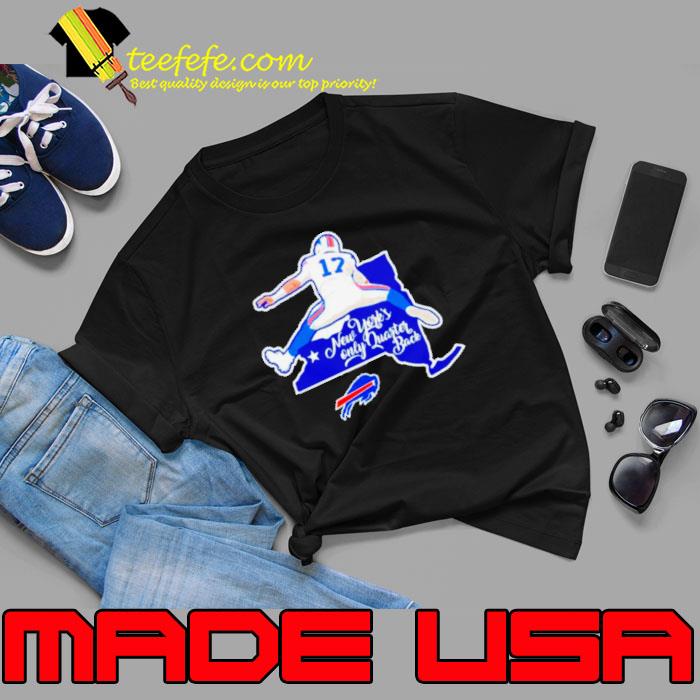 Buffalo Bills 17 New York’s only Quarterback shirt