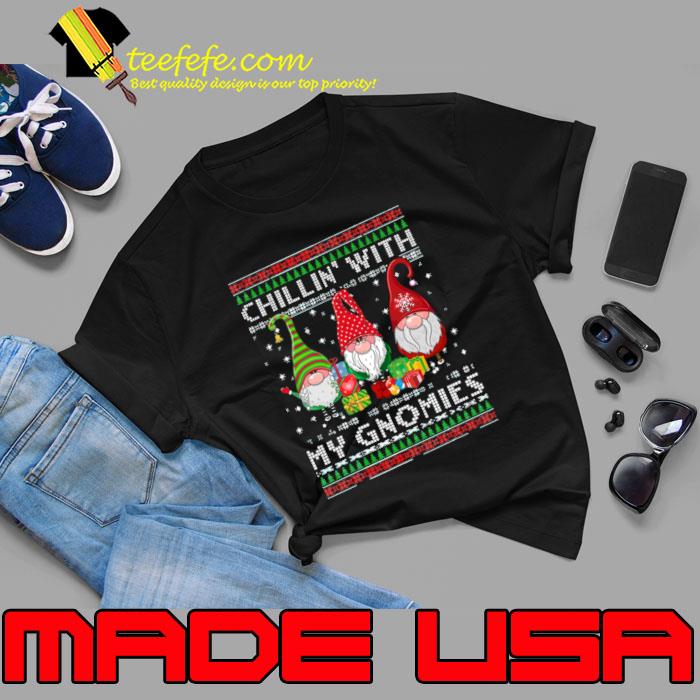 chillin with my gnomes christmas T-Shirt Unisex chillin with my gnomes christmas T-Shirt Unisex