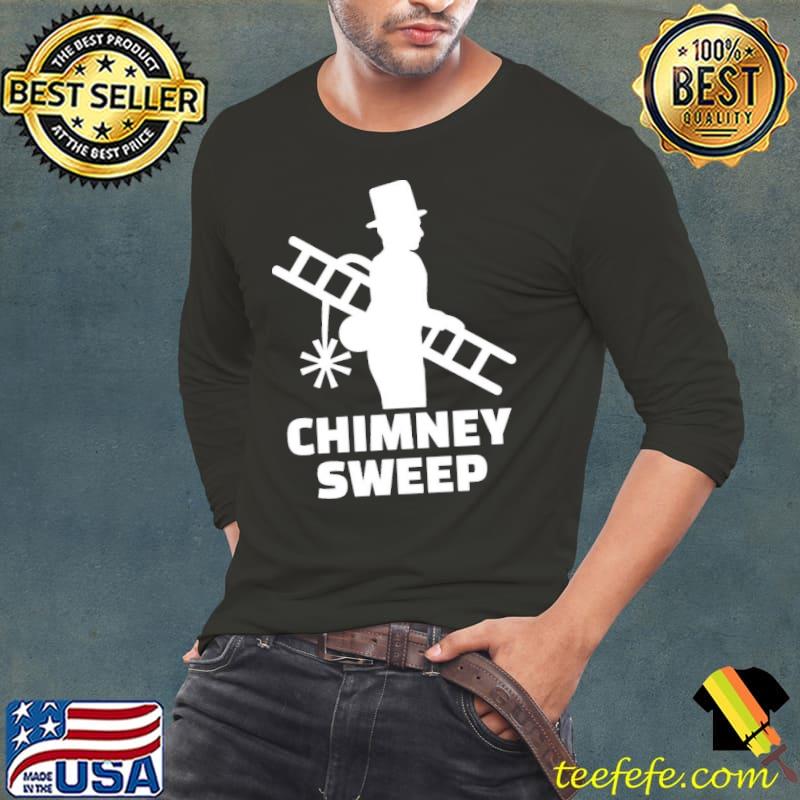 Chimney Sweep Shirt Long Sleeve Tee Chimney Sweep Shirt Long Sleeve Tee