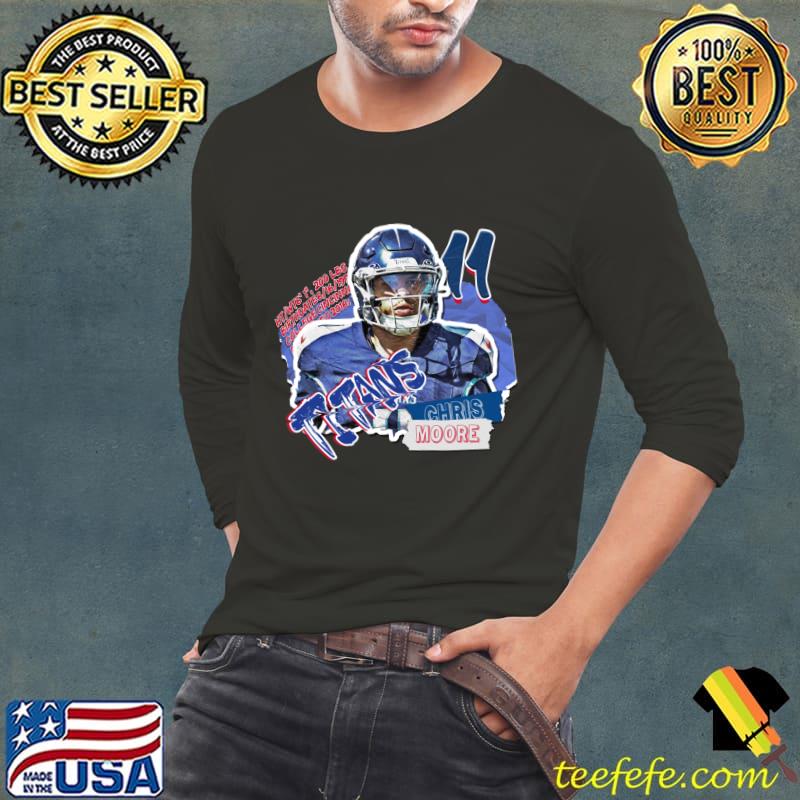 Chris Moore American football wide receiver for the Tennessee Titans T-Shirt Long Sleeve Tee Chris Moore American football wide receiver for the Tennessee Titans T-Shirt Long Sleeve Tee
