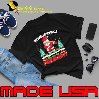 Christmas Pregnancy She Jingled My Bells Santa Shirt