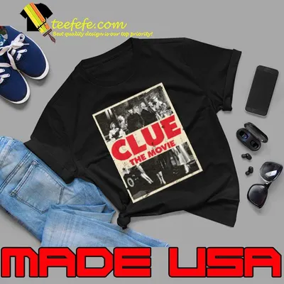 Clue the movie 1985 American black comedy mystery film based T-Shirt