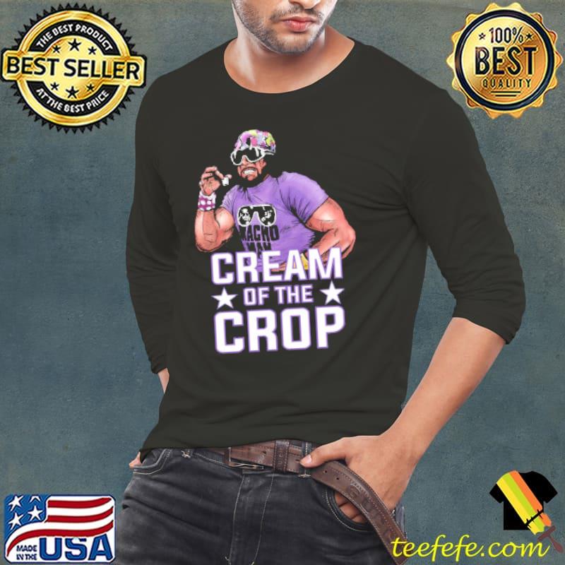 CREAM OF THE CROP Shirt