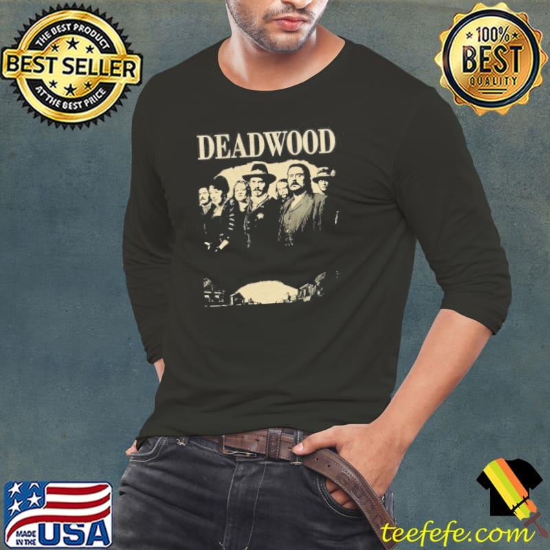 Deadwood Movie Shirt Long Sleeve Tee Deadwood Movie Shirt Long Sleeve Tee